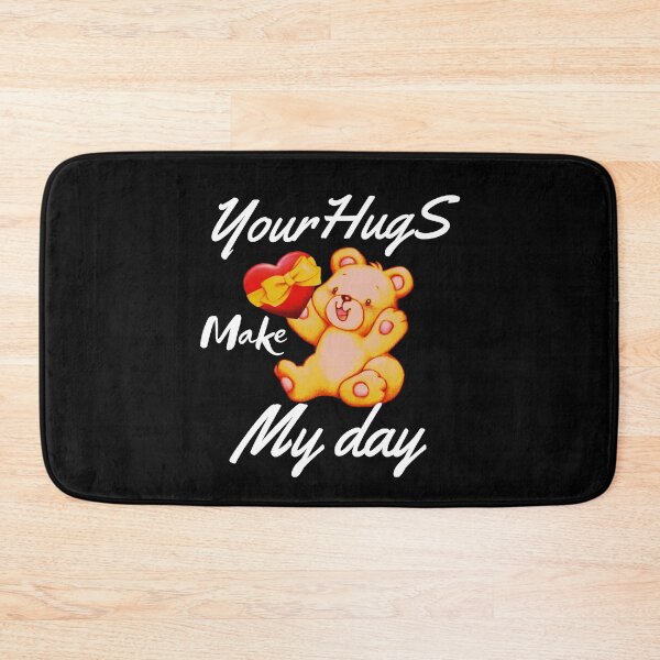 Item preview,  YOUR HUGS MAKE MY DAY designed and sold by Affyboss6.