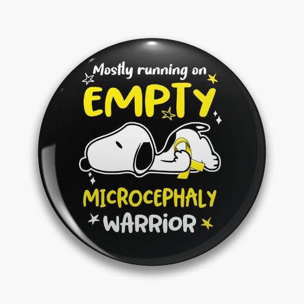 Item preview, Mostly Running on Empty Microcephaly Warrior designed and sold by Wlsnpeggy.