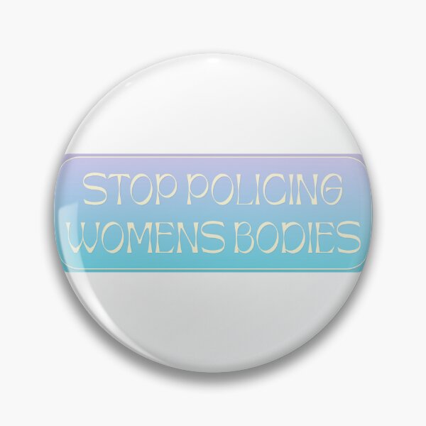 Item preview, Stop Policing Womens Bodies - Abortion Rights designed and sold by Picket Club.