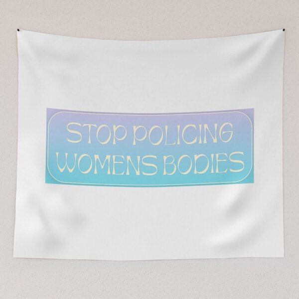 Item preview, Stop Policing Womens Bodies - Abortion Rights designed and sold by Picket Club.