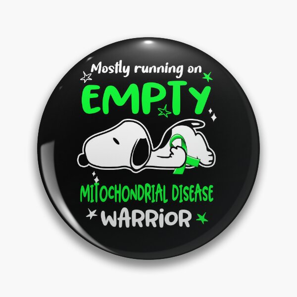Item preview, Mostly Running on Empty Mitochondrial Disease Warrior designed and sold by Wlsnpeggy.