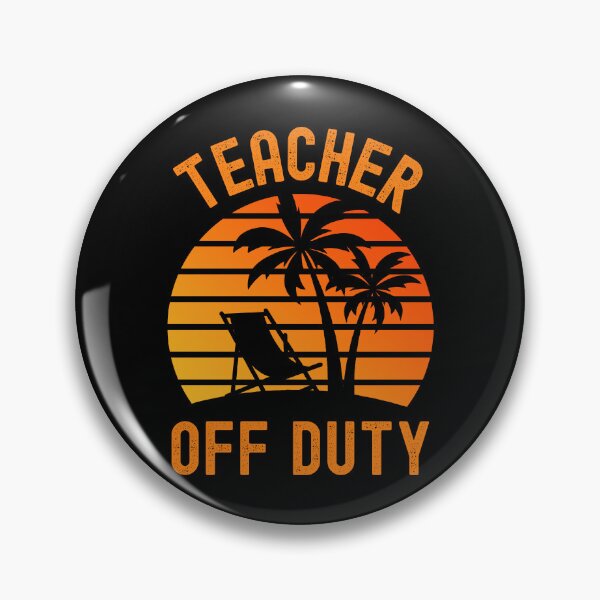 Item preview, Teacher Off Duty - Professor Sabbatical, Teacher Summer Break, Funny Professor Retirement, Teacher Summer Vacation, Professor Summer Vacation, Retired Teacher, Summer Vacation, Teaching designed and sold by jadedscientist.