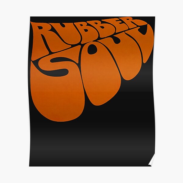 "[high quality] rubber soul logo" Poster for Sale by TroyVoldseth