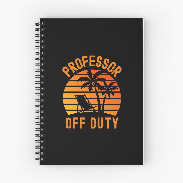 Item preview, Professor Off Duty - Professor Sabbatical, Teacher Summer Break, Funny Professor Retirement, Teacher Summer Vacation, Professor Summer Vacation, Retired Teacher, Summer Vacation, Teaching designed and sold by jadedscientist.