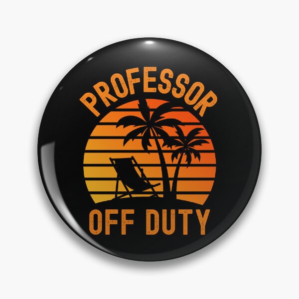 Item preview, Professor Off Duty - Professor Sabbatical, Teacher Summer Break, Funny Professor Retirement, Teacher Summer Vacation, Professor Summer Vacation, Retired Teacher, Summer Vacation, Teaching designed and sold by jadedscientist.