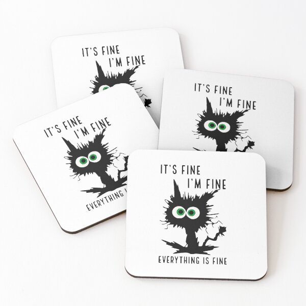 Item preview, Its fine cat everything is fine designed and sold by CreativeEmily.