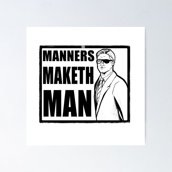 Item preview, Kingsman: “Manners Maketh Man” designed and sold by Roar-MBOD.