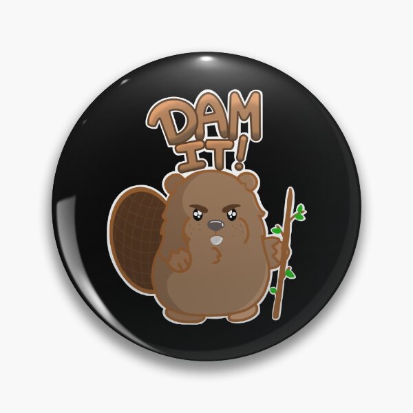 Item preview, “Dam It!” Beaver designed and sold by DatNots.