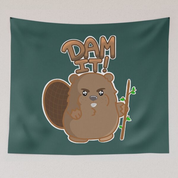 Item preview, “Dam It!” Beaver designed and sold by DatNots.