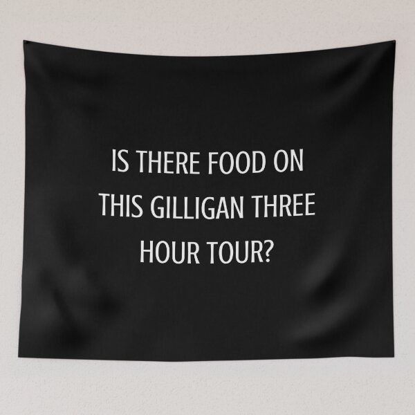 Item preview, Is there food on this Gilligan three hour tour? designed and sold by Spiffle.