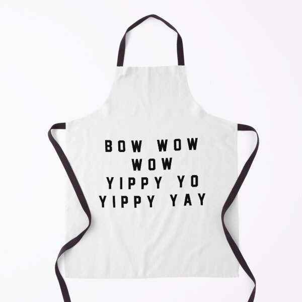 Item preview, Bow wow wow yippy yo yippy yay designed and sold by DatNots.