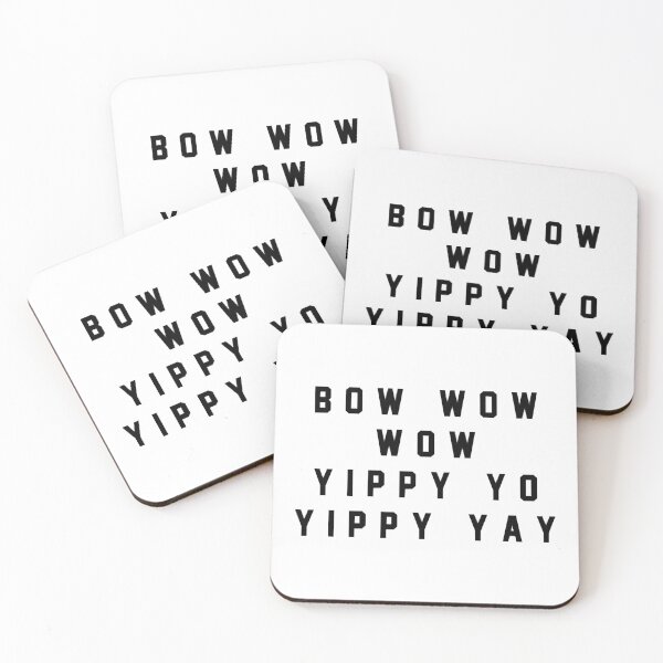 Item preview, Bow wow wow yippy yo yippy yay designed and sold by DatNots.