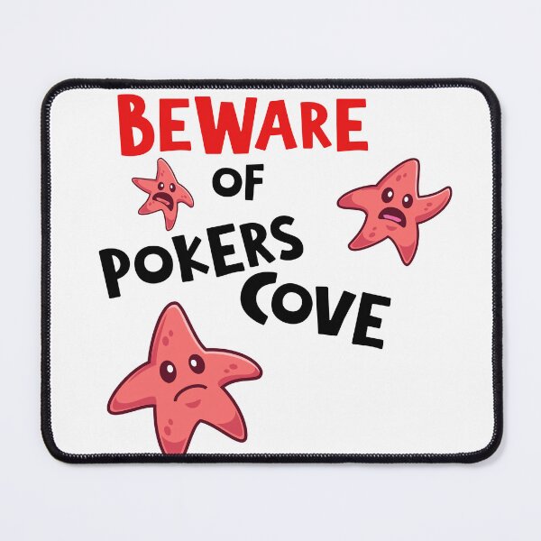 Item preview, Beware Pokers Cove designed and sold by RoryTrudeau.