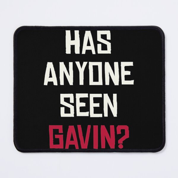 Item preview, Has Anyone Seen Gavin Classic T-Shirt designed and sold by laureljusjv.