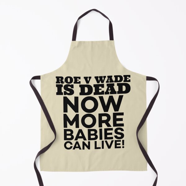 Item preview, Roe v Wade is Dead! designed and sold by Twittlefish.