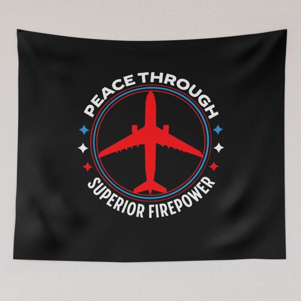 Item preview, Peace Through Superior Firepower designed and sold by Neggan.
