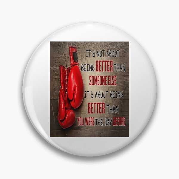 Item preview, Boxing It's Not About Being Better Than Someone Else designed and sold by JakeGoodwin.