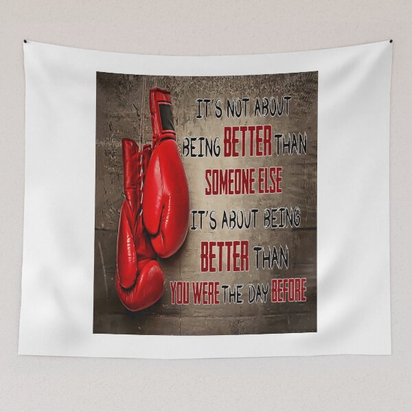 Item preview, Boxing It's Not About Being Better Than Someone Else designed and sold by JakeGoodwin.