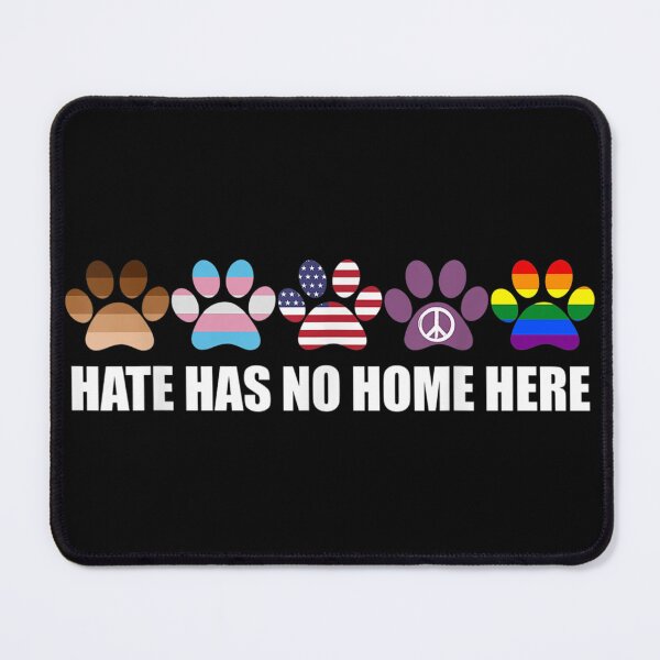 Item preview, Hate Has No Home Here Paw Dogs LGBT Pride US Flag Lover designed and sold by BufFord71.