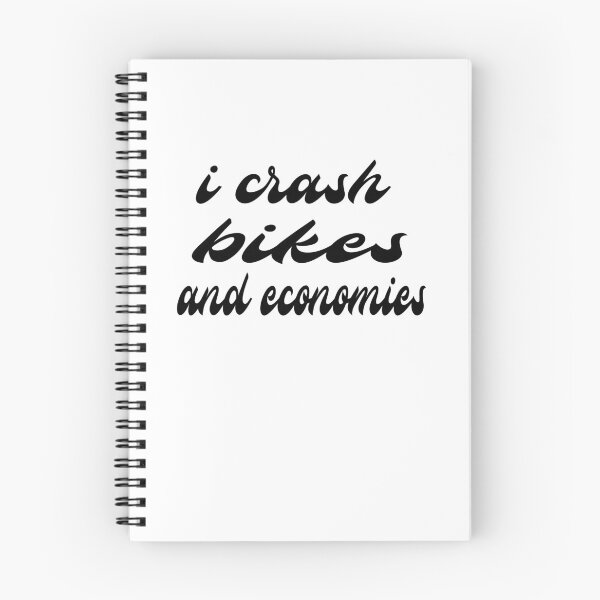 Item preview, I Crash Bikes And Economies designed and sold by SydneyLoving.