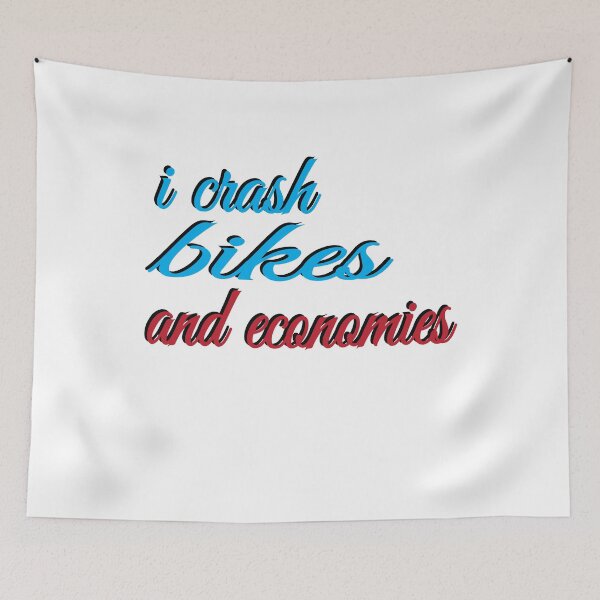 Item preview, I Crash Bikes And Economies designed and sold by SydneyLoving.