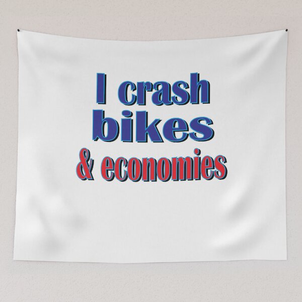 Item preview, I Crash Bikes And Economies designed and sold by SydneyLoving.