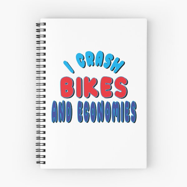 Item preview, I Crash Bikes And Economies designed and sold by SydneyLoving.