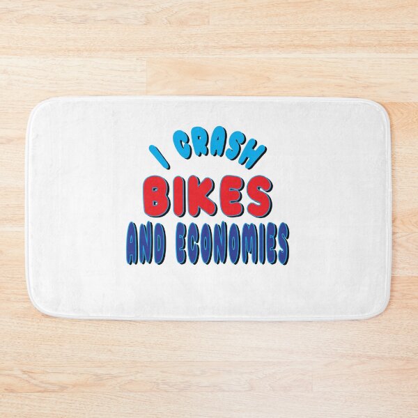 Item preview, I Crash Bikes And Economies designed and sold by SydneyLoving.