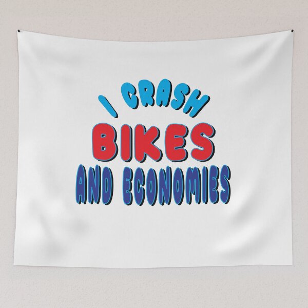 Item preview, I Crash Bikes And Economies designed and sold by SydneyLoving.