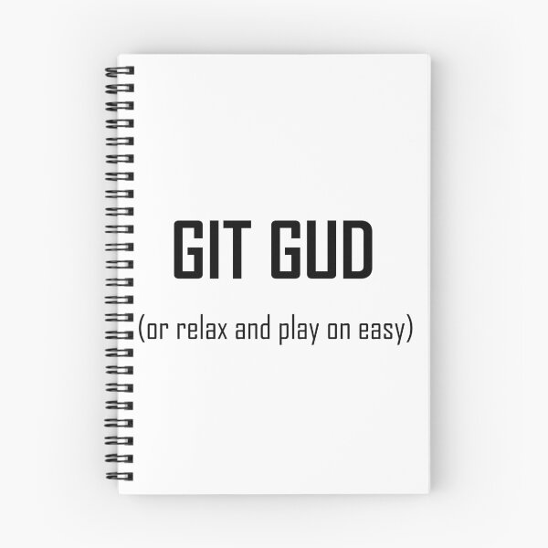 Item preview, GIT GUD (o relajarse y jugar en fácil) designed and sold by gysahlgreens.