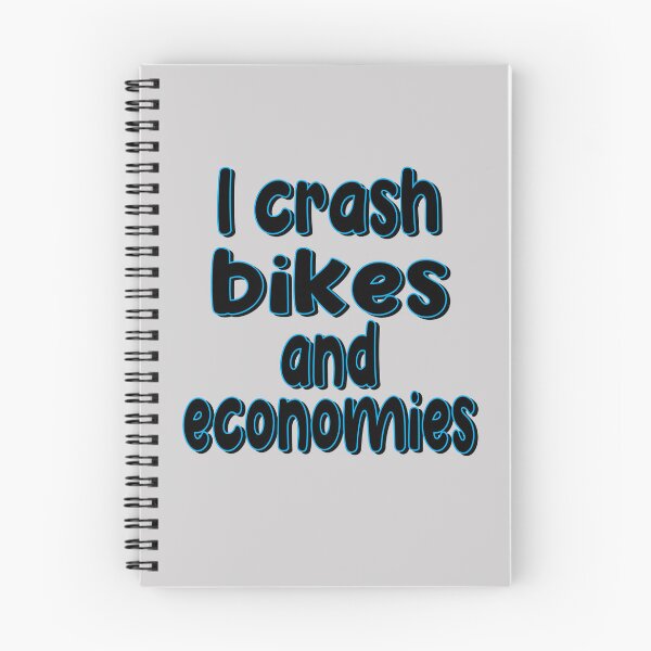 Item preview, I Crash Bikes And Economies designed and sold by SydneyLoving.