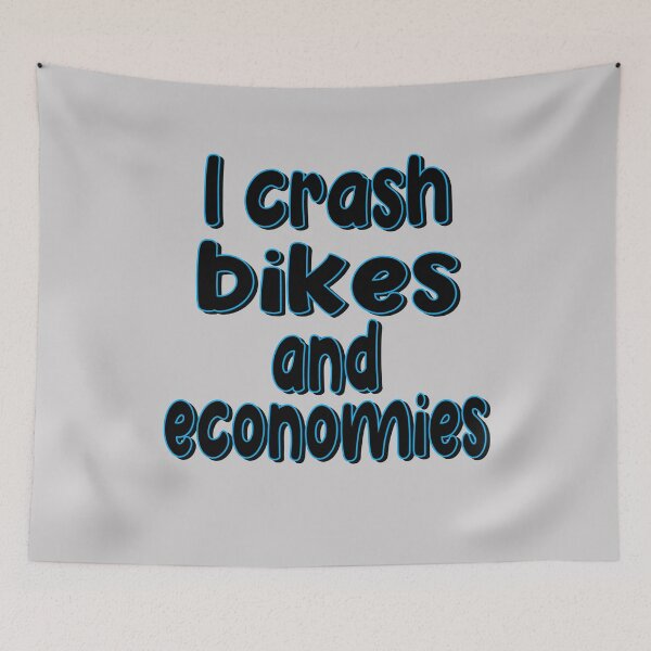 Item preview, I Crash Bikes And Economies designed and sold by SydneyLoving.