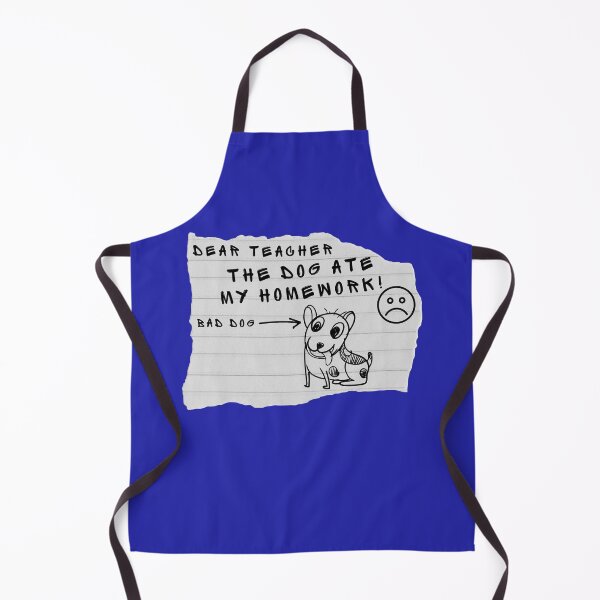 Item preview, Dear Teacher The Dog Ate My Homework designed and sold by podguy.