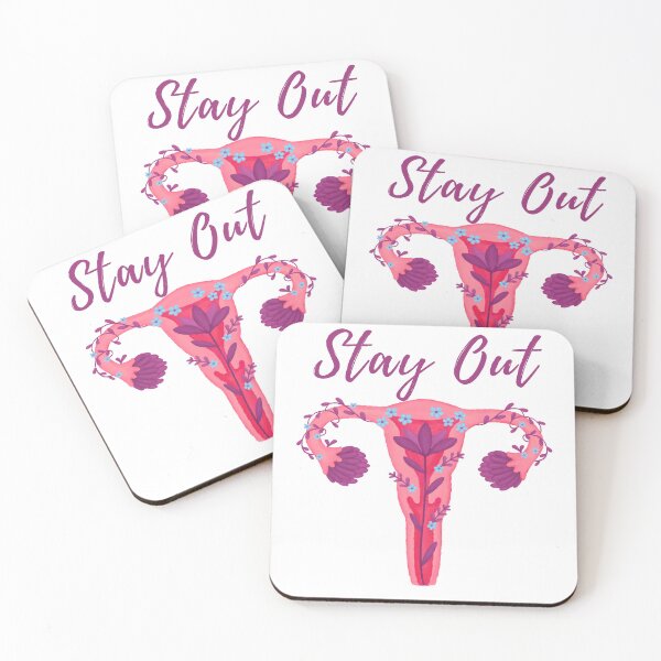Item preview, Stay Out of my Uterus designed and sold by River Graphic Design.