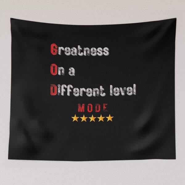 Item preview, Greatness on a different level God mode designed and sold by Feline Rockstars.