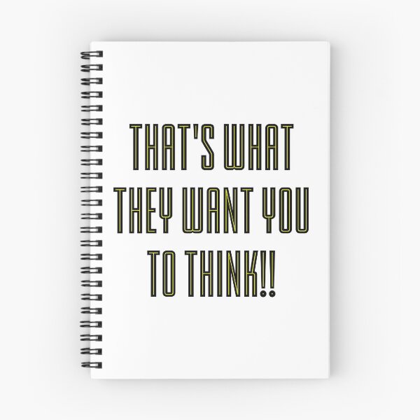 Item preview, That's What They Want You To Think designed and sold by andrewalcock.