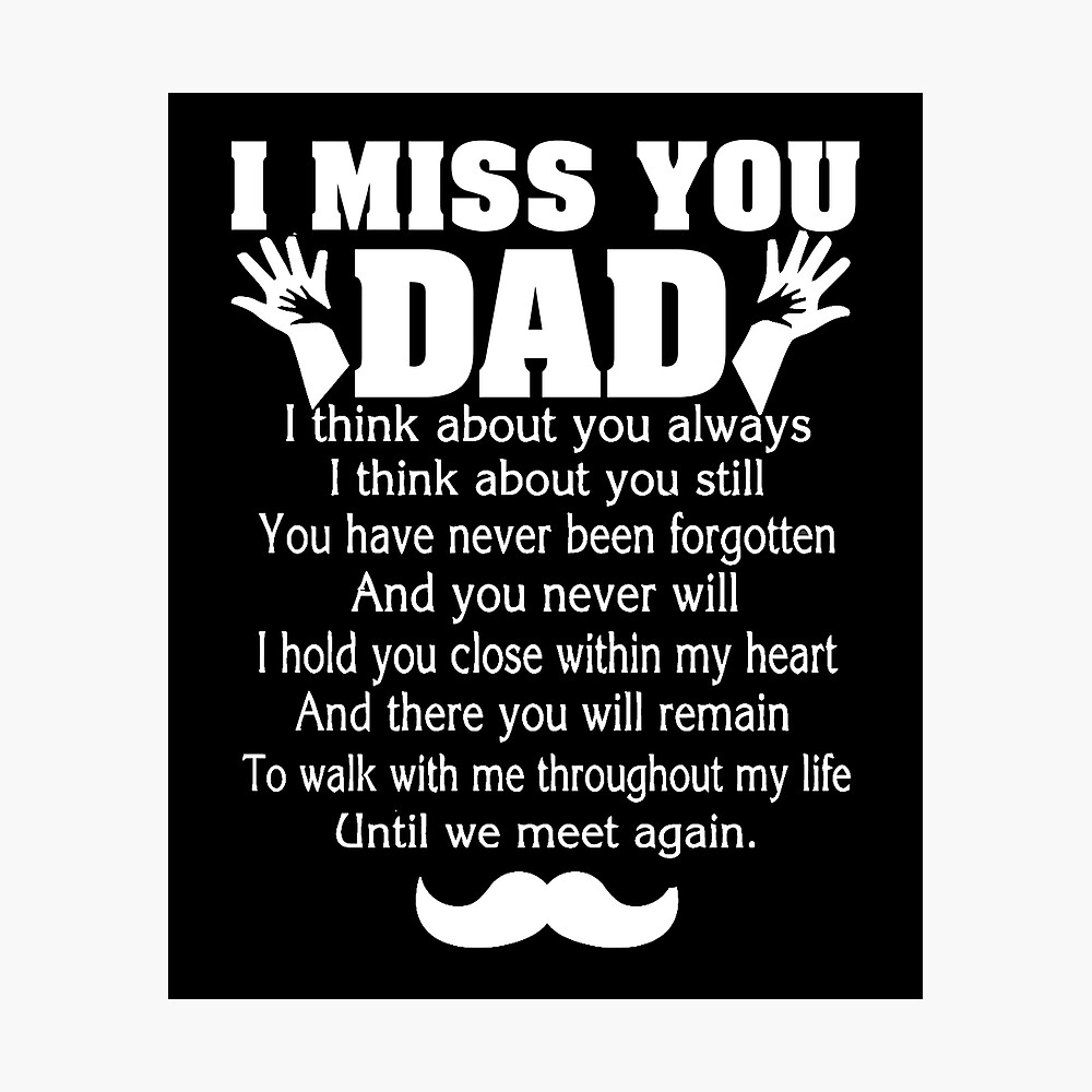 I MISS YOU DAD FATHER'S DAY