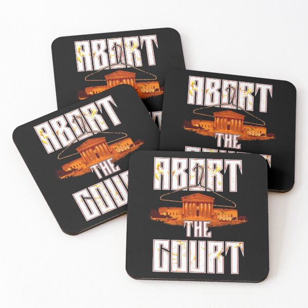 Item preview, Abort The Court Pro Choice Abortion designed and sold by MaryJaneRC.