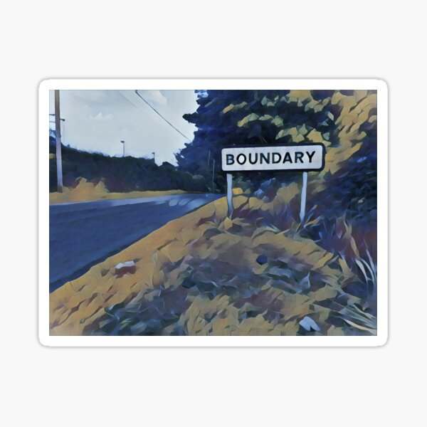 Boundary sign Sticker