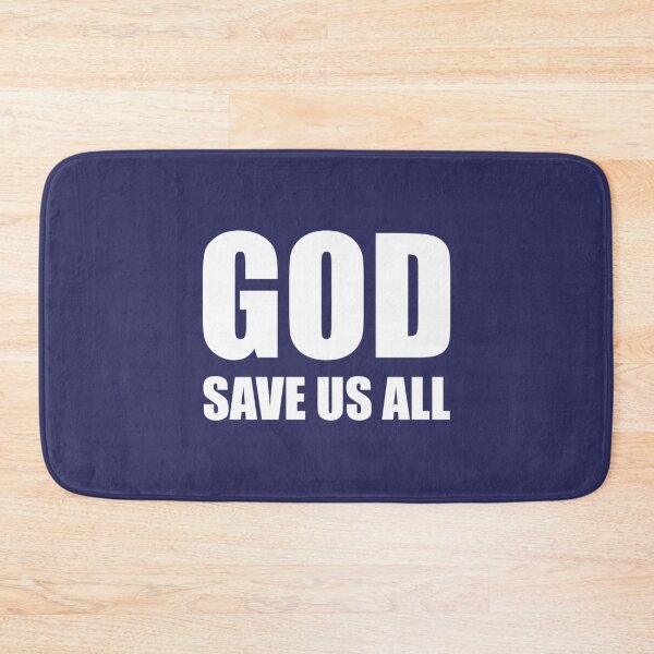 Item preview, God Save Us All  designed and sold by EricsArthurss.