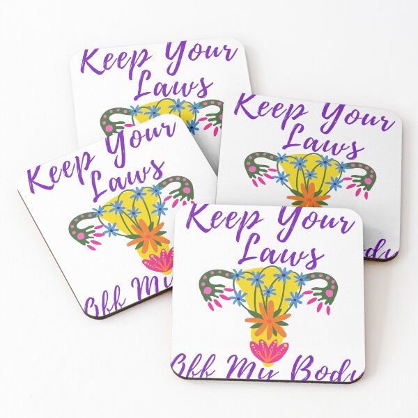 Item preview, Keep Your Laws Off My Body designed and sold by River Graphic Design.