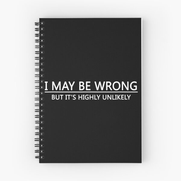 Item preview, I May Be Wrong But It's Highly Unlikely  designed and sold by EricsArthurss.