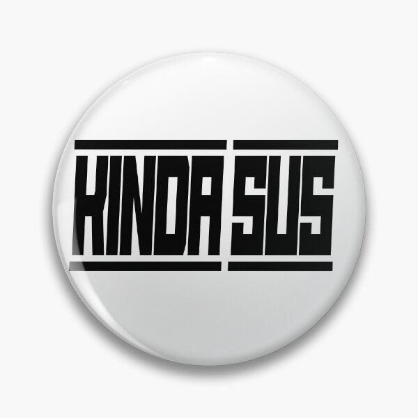 Item preview, kinda sus_you kinda sus_you look sus designed and sold by designsmaster99.