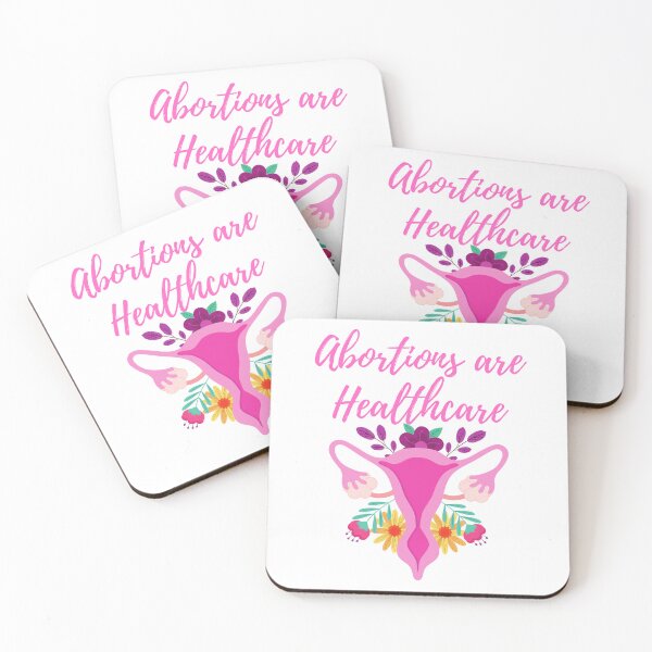 Item preview, Abortions are Healthcare designed and sold by River Graphic Design.