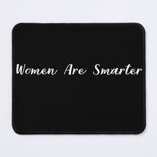 Item preview, Women Are Smarter designed and sold by Heddar Badreddine.