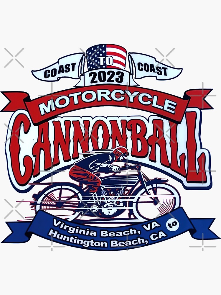"Motorcycle Cannonball Run, VA, CA, 2023" Sticker for Sale by