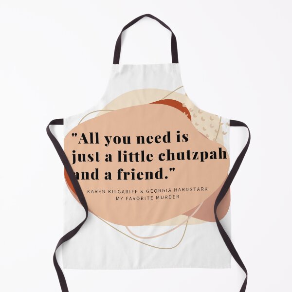 Item preview, All You Need is Just a Little Chutzpah and a Friend designed and sold by Corrie Mick.