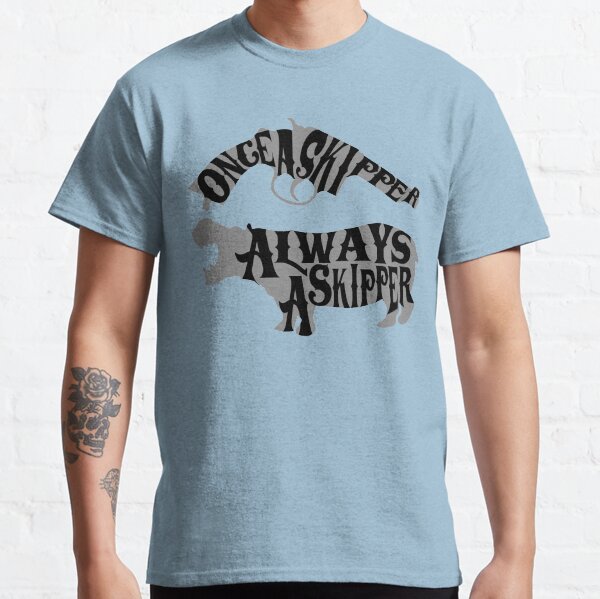 Once A Skipper, Always A Skipper (Hippo) Classic T-Shirt