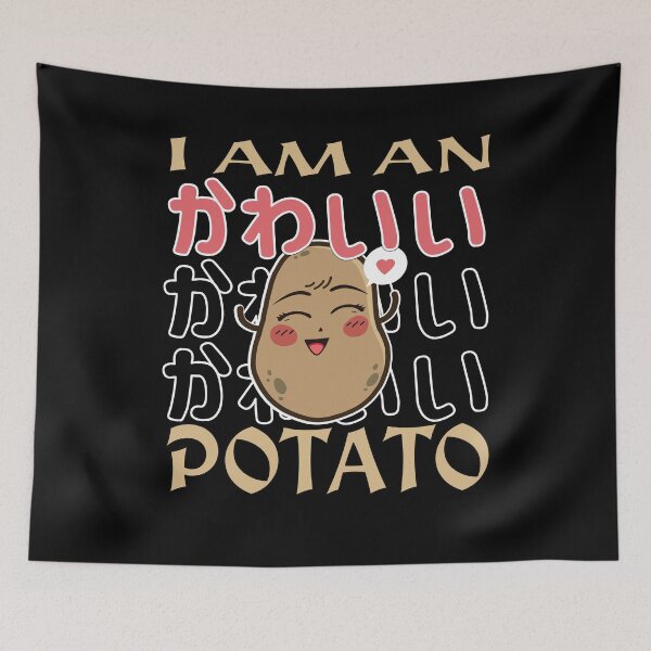 Item preview, I Am Kawaii Potato Funny Anime Potato designed and sold by Merchandiser099.
