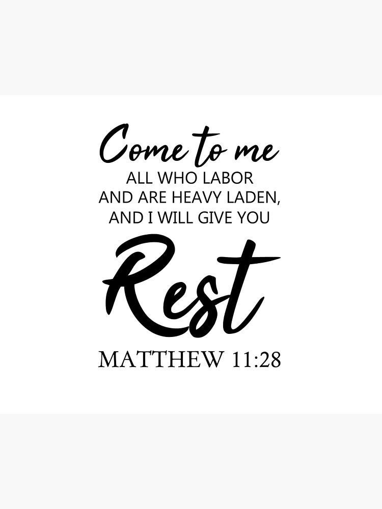 Matthew 11 28 Poster For Sale By Eternal Life Redbubble matthew-11-28-poster-for-sale-by-eternal-life-redbubble